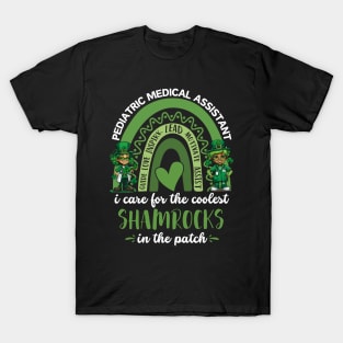 pediatric medical assistant i care for the coolest shamrocks in the patch T-Shirt